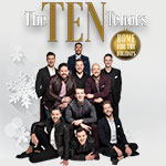 The Ten Tenors bring their Home for the Holidays Tour to The Pullo Center in York